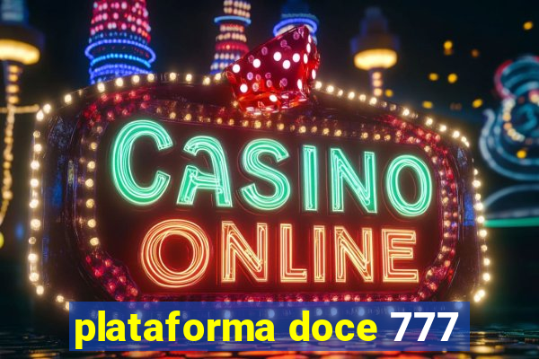 plataforma doce 777